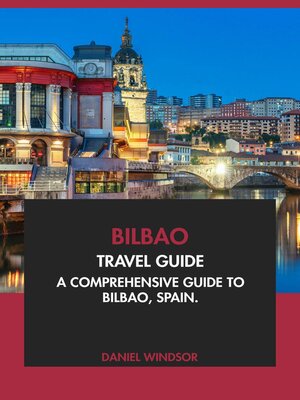 cover image of Bilbao Travel Guide